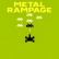 Metal Rampage img